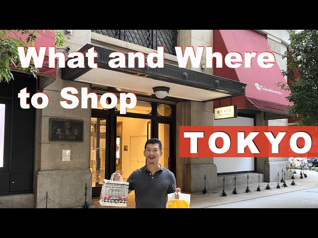 Areas and Shops in Tokyo for Shopping Souvenirs, Foods.