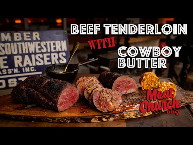Mouthwatering Beef Tenderloin with Cowboy Butter for the Holidays