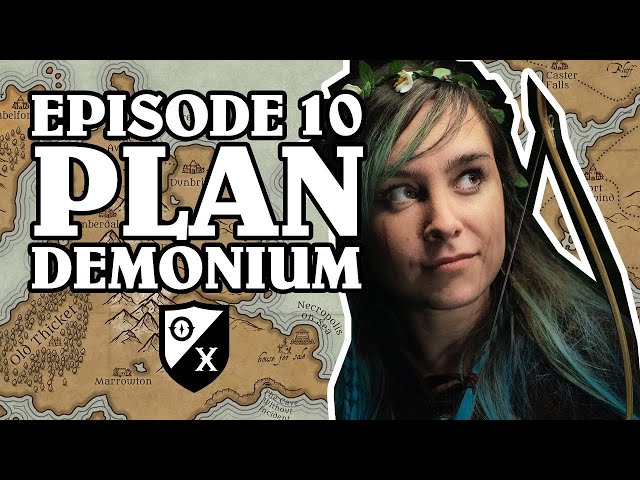 Plandemonium | Oxventure D&D | The Orbpocalypse Saga | Season 3, Episode 10