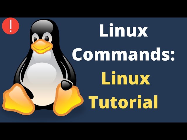 Linux Commands: Linux Tutorial