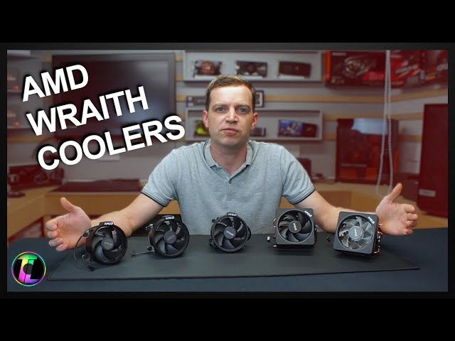 AMD Wraith Coolers -  Things have changed!