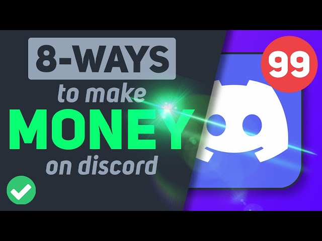 ✅💰 8-Ways to Make Money from Discord!