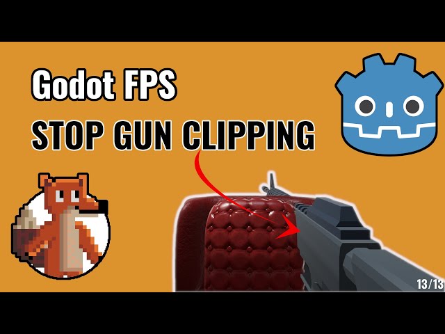 How To Stop Gun Clipping in The Godot Game Engine