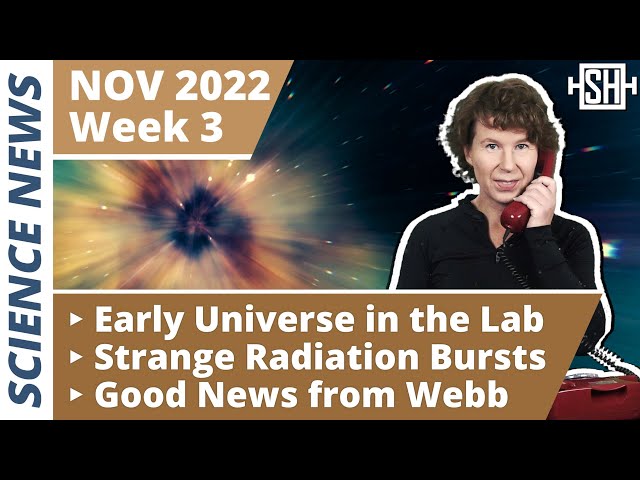 Good News from the Webb Telescope, Strange Radiation Bursts & more