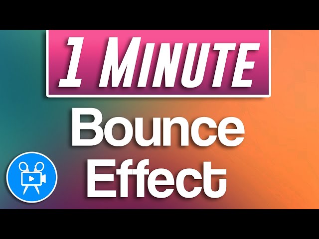 How to do Bounce Effect Tutorial | Movavi Video Editor Plus