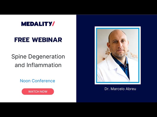 Free Radiology Conference: Spine Degeneration and Inflammation with Dr. Marcelo Abreu