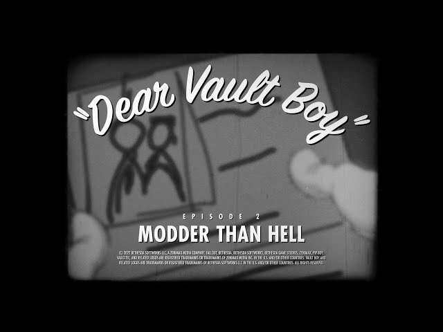 Dear Vault Boy - Modder than Hell