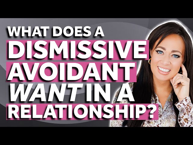 The Dismissive Avoidant's Idea of a Healthy Relationship | Dismissive Avoidant Attachment