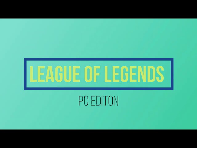 League of Legends: PC Edition