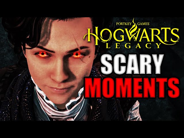 Top 10 Scary Hogwarts Legacy Moments That Will Make You Cry