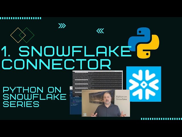 Python on Snowflake - Getting started with the Snowflake Connector for Python