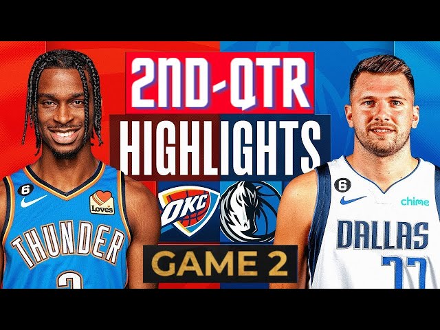 Dallas Mavericks vs Oklahoma City Thunder Game 2 Highlights 2nd-QTR | May 9 | 2024 NBA Playoffs