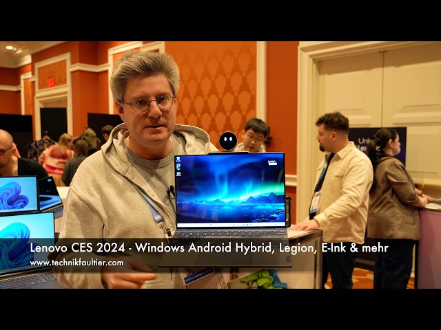 Lenovo CES 2024 - Windows Android Hybrid, Legion, E-Ink & mehr