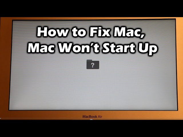 Mac computer won't start | SOLVED