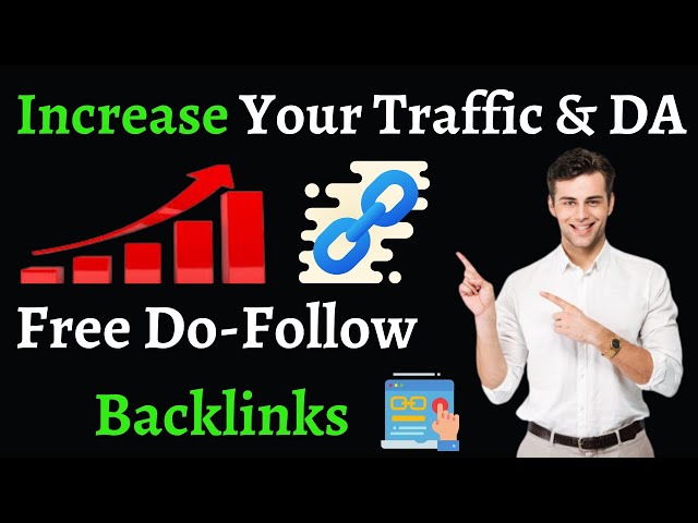 How To Get Free Do-Follow Backlinks | create high-quality dofollow backlinks [Increase Traffic]
