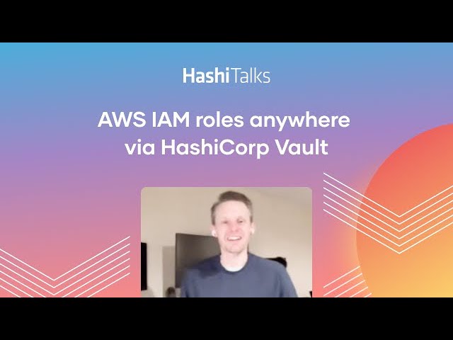 AWS IAM roles anywhere via HashiCorp Vault