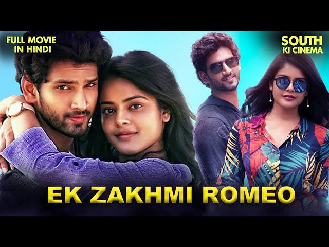 EK ZAKHMI ROMEO - New Released Hindi Dubbed Blockbuster Movie | Viraj | Riddhi Kumar | South Movie