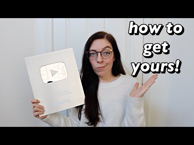 how to get your 100k subscriber plaque (silver play button)