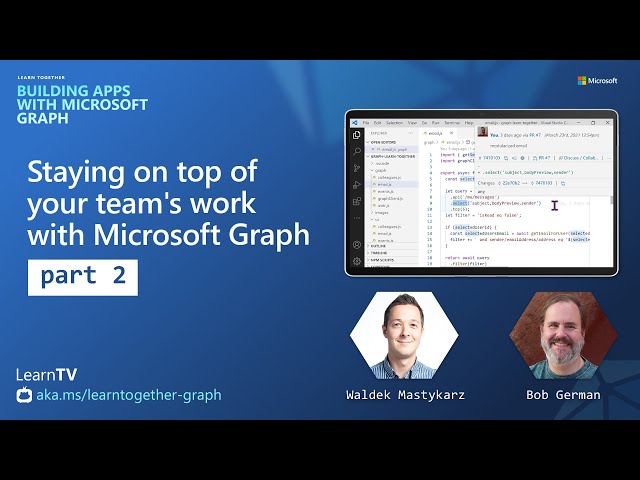 Staying on top of your team's work with Microsoft Graph (Part 2)
