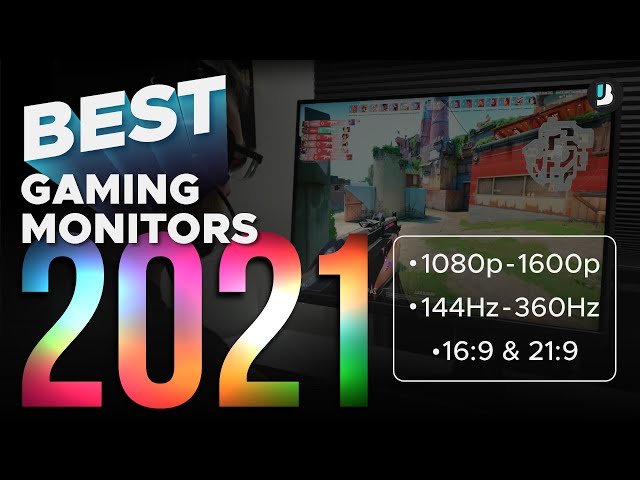 BEST Gaming Monitors of 2021 (1080p - 1600p, 144Hz - 360Hz)