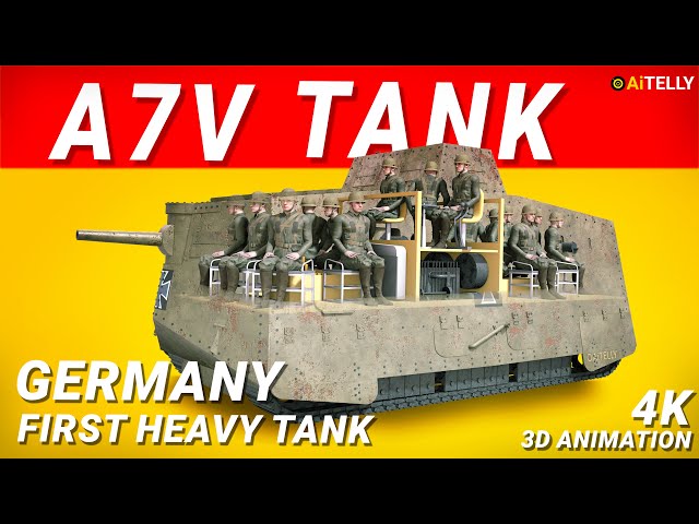 German Tanks WW1 A7V  First German Tank