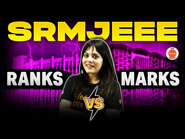 SRMJEEE Ranks vs Marks | SRMJEEE 2024 | Durgesh Ma'am