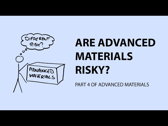 Are advanced materials safe? | Advanced Materials Part 4 | Andrew Maynard
