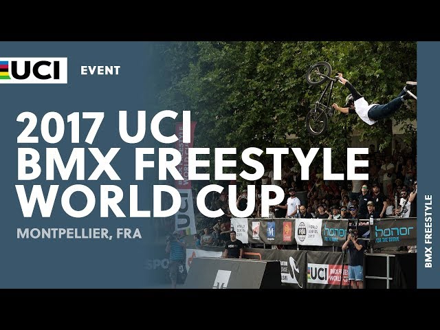 2017 UCI BMX Freestyle World Cup – Montpellier (FRA) – Highlights