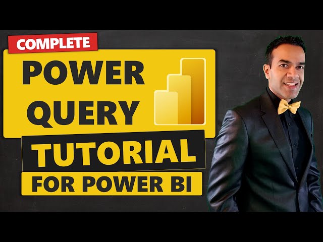 Power Query Tutorial for Power BI Desktop (Get Data & Transform): Complete Step-by-Step Tutorial