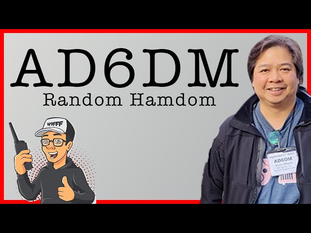Ham Radio Talk with AD6DM of Hamdom Thoughts