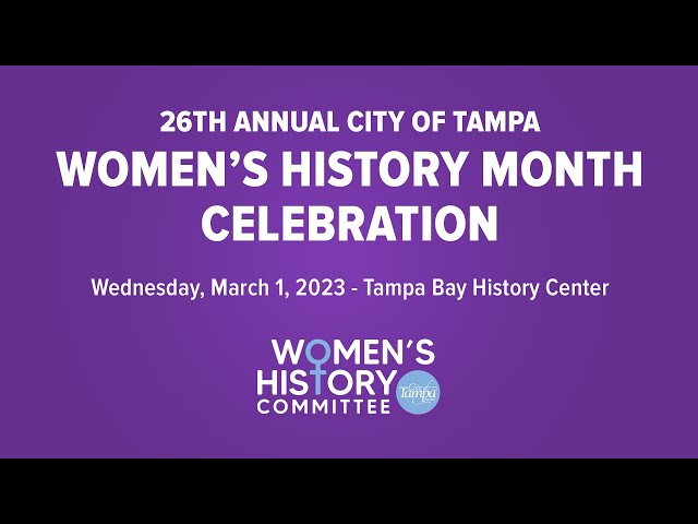 26th Annual Women's History Month Celebration - City of Tampa