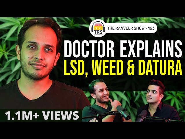 Facts About Drugs You Didn't Know | WEED Explained By Neurologist Dr. Sid | The Ranveer Show 163