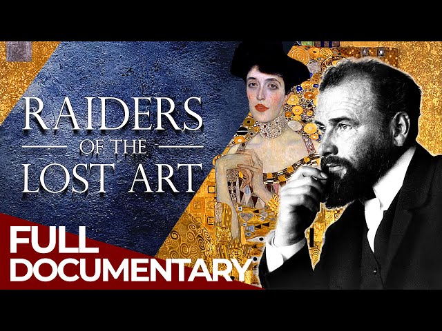 Raiders of the Lost Art | Season 2: Episode 2 | Gustav Klimt's Gold | Free Documentary History