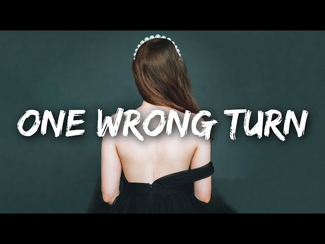 Alec Benjamin - One Wrong Turn (Lyrics)
