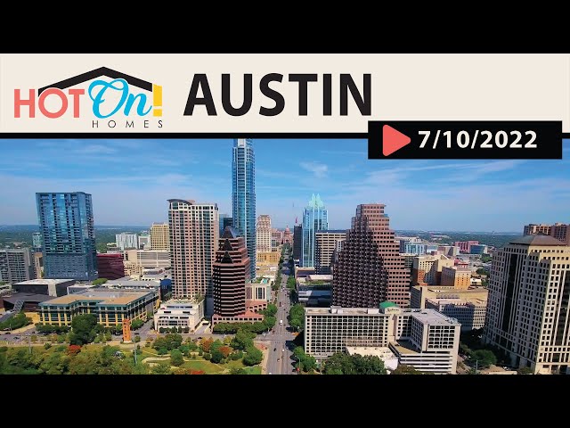 Hot On! Homes in Austin Texas!!! (Air Date:7/10/22)