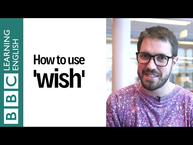How to use 'wish' - English In A Minute