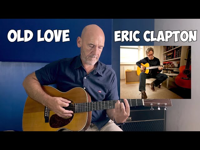 Eric Clapton | Old Love | Preview on Acoustic Blues Guitar