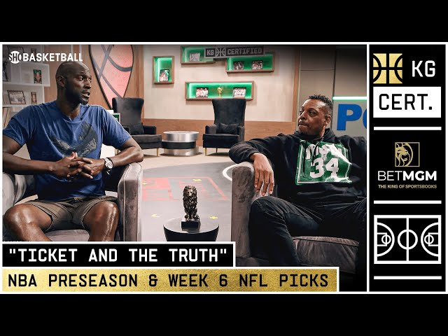 KG Certified: Ticket & The Truth | NBA Preseason & Week 6 NFL Picks | SHOBasketball