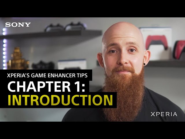 【日本語吹替版もあります】Xperia’s Game Enhancer Tips – Chapter 1: Introduction