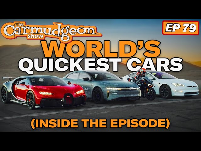 The world's QUICKEST cars! — The Carmudgeon Show with Cammisa and Derek from ISSIMI Ep. 79