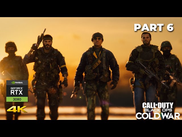Call of Duty Black Ops Cold War Part 6 Walkthrough | 4K Ultra HD PC Settings | RTX IS ON