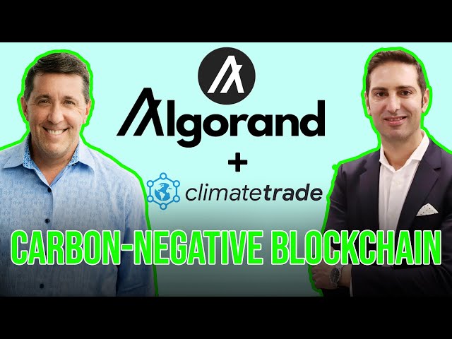 Carbon-Negative Blockchain | Algorand + ClimateTrade CEO interview