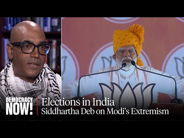 Indian Election: Modi Runs on "Hatred and Demonization" of Muslims