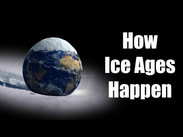 How Ice Ages Happen: The Milankovitch Cycles