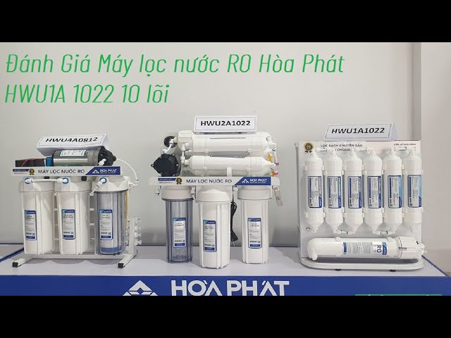 Review Hoa Phat HWU1A 1022 10-core RO water purifier Cheap Price Good Quality