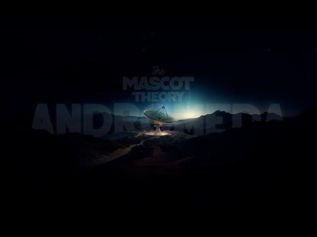 The Mascot Theory - Andromeda OFFICIAL VIDEO