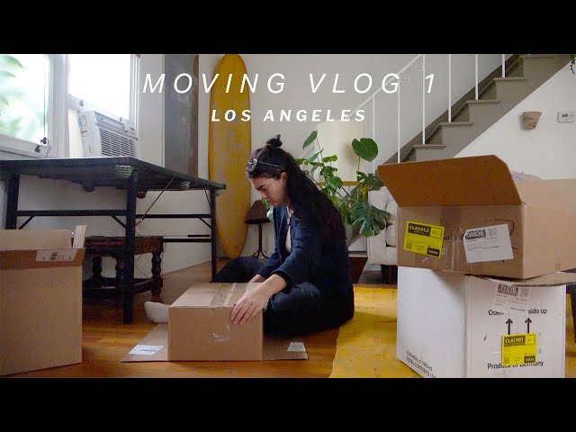 MOVING VLOG LOS ANGELES: packing, prepping & tips