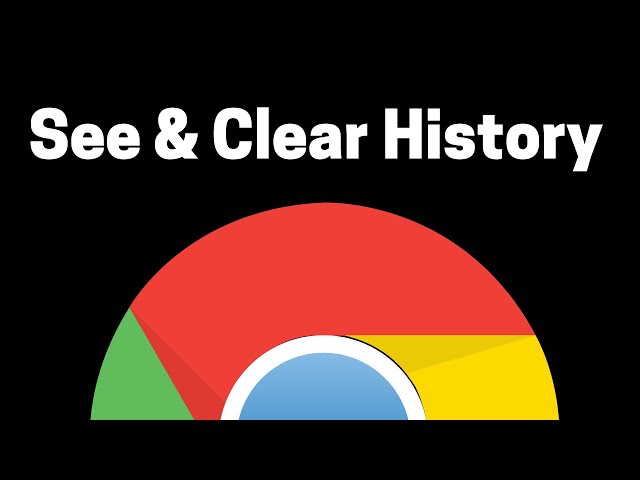 How to View and Clear Your Browser History In Google Chrome