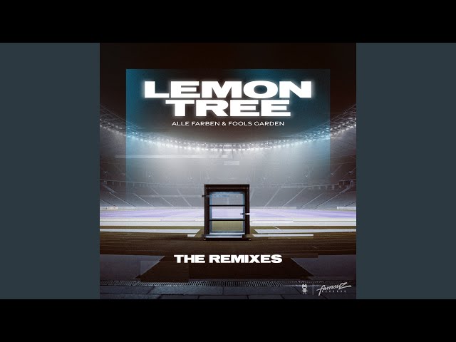 Lemon Tree (Alle Farben & FRDY VIP Mix)