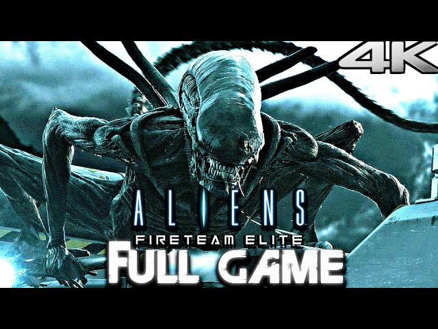 ALIENS FIRETEAM ELITE Gameplay Walkthrough FULL GAME (4K 60FPS) No Commentary